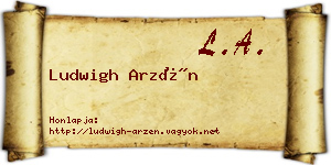 Ludwigh Arzén névjegykártya
